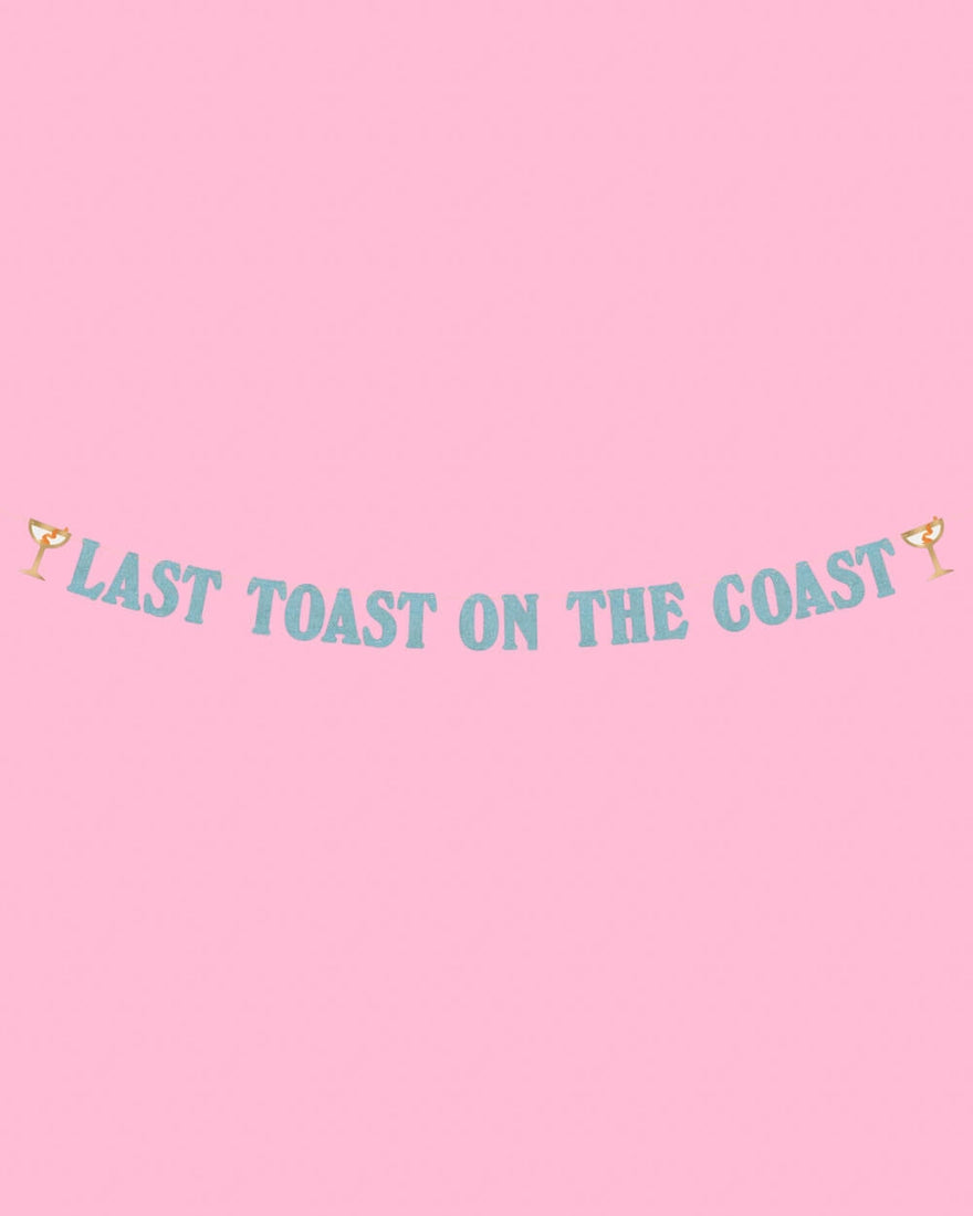 Last Toast Banner